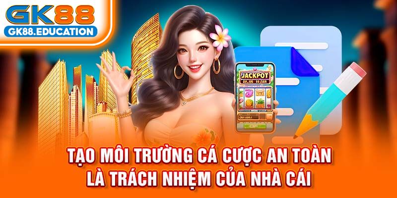 Cách thực hiện chơi có trách nhiệm